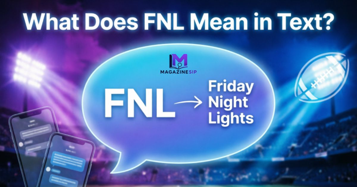What Does FNL Mean in Text