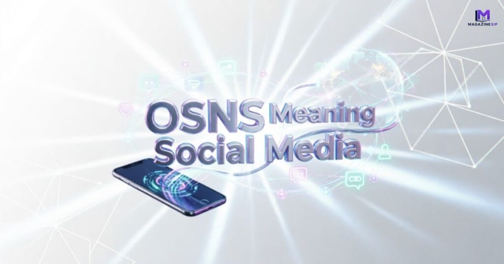 OSNS Meaning Social Media