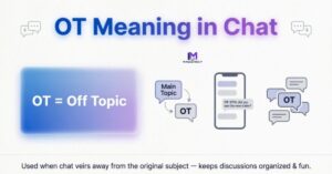 OT Meaning in Chat