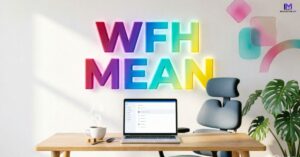 WFH Mean